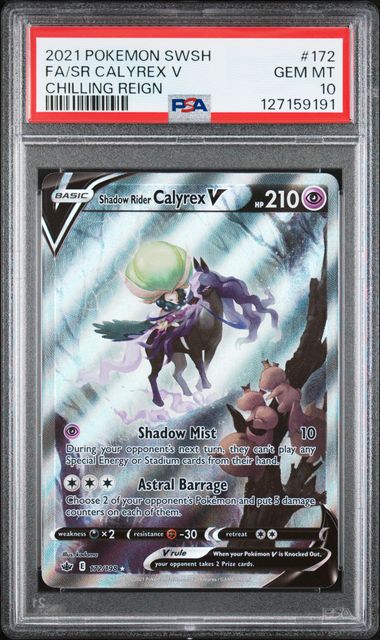 2021 Chilling Regin - Shadow Rider Calyrex V 172 PSA 10